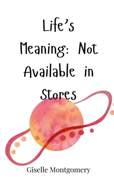 Lifes Meaning: Not Available in Stores