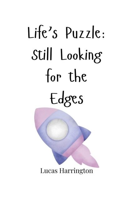Lifes Puzzle: Still Looking for the Edges