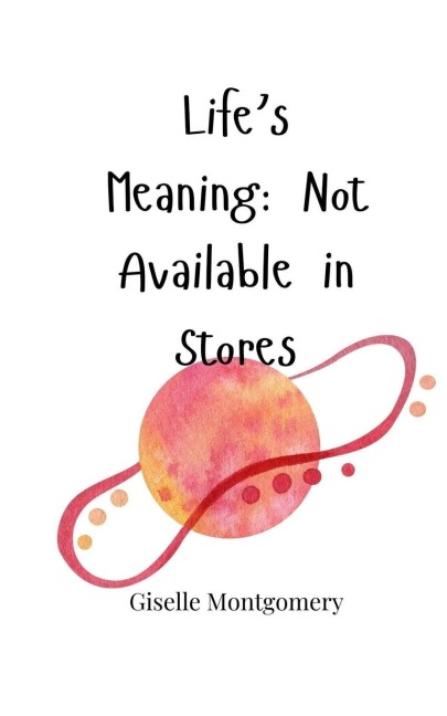 Lifes Meaning: Not Available in Stores