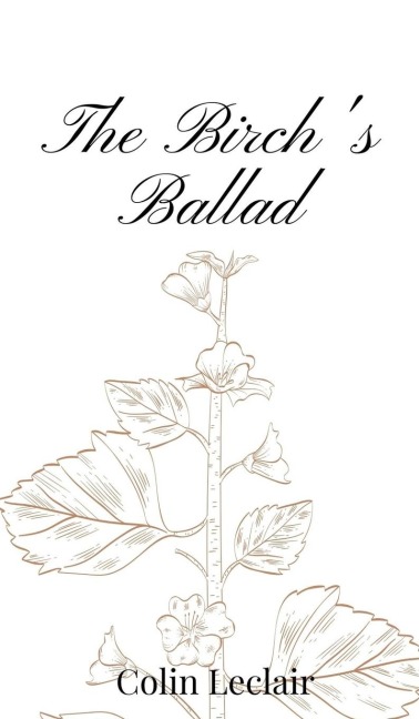 The Birchs Ballad