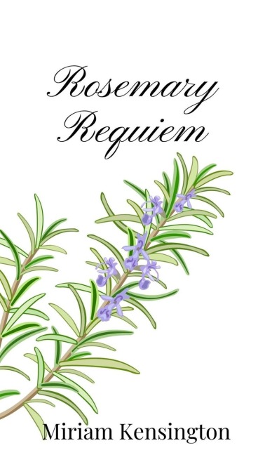 Rosemary Requiem
