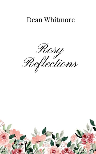 Rosy Reflections