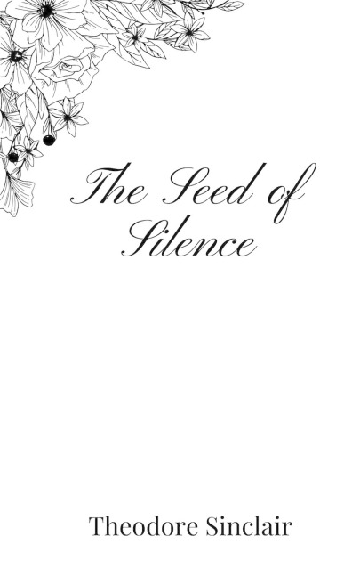 The Seed of Silence