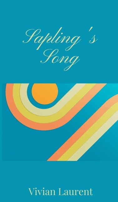 Saplings Song