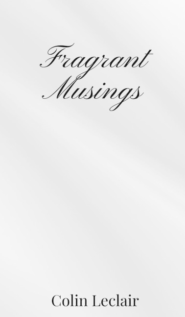 Fragrant Musings