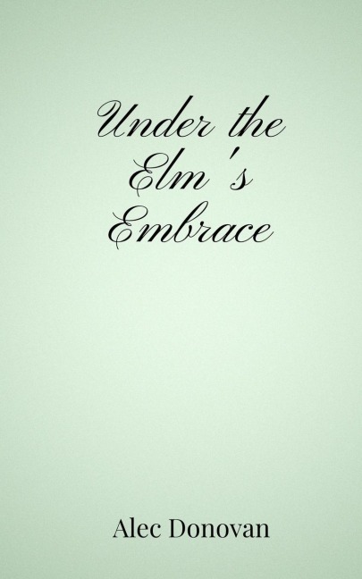 Under the Elms Embrace