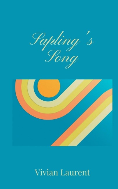 Saplings Song