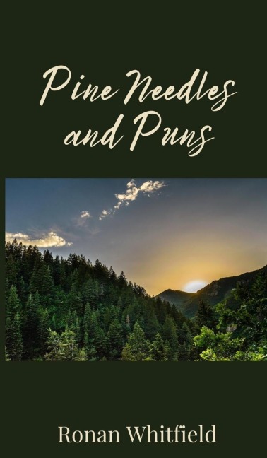 Pine Needles and Puns
