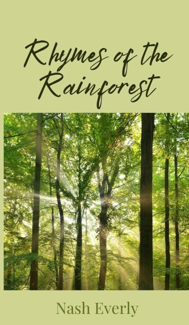 Rhymes of the Rainforest