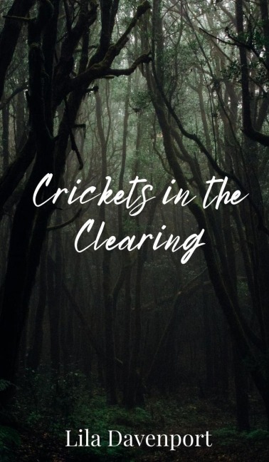 Crickets in the Clearing
