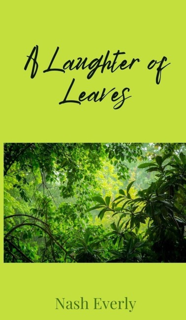 A Laughter of Leaves