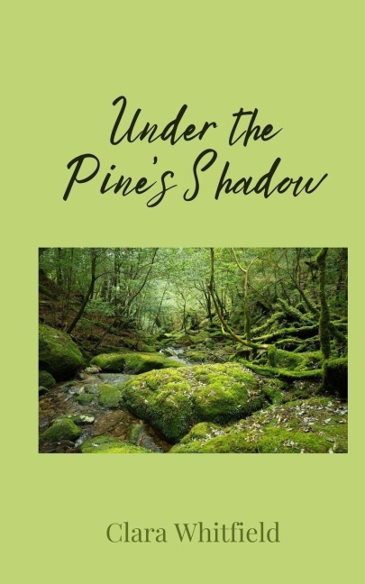 Under the Pines Shadow
