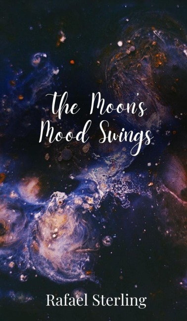 The Moon's Mood Swings