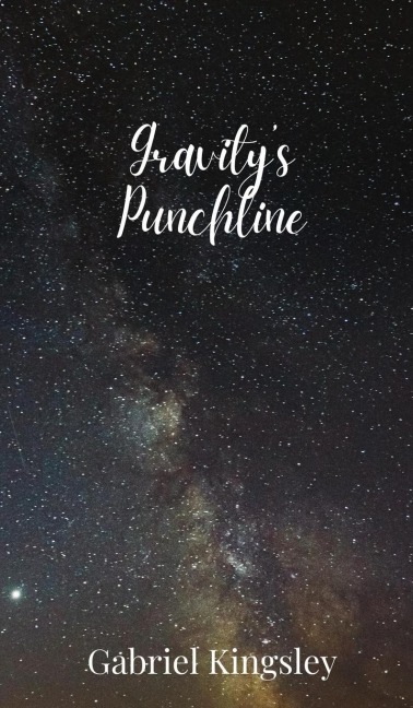 Gravity's Punchline
