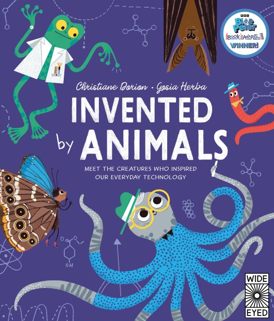 Invented by Animals: Meet the creatures who inspired our everyday technology