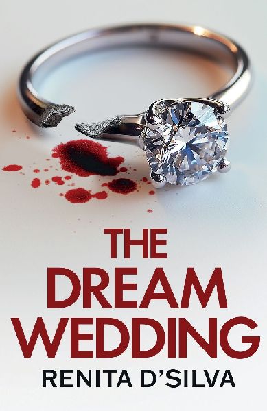 The Dream Wedding: An utterly gripping psychological thriller with shocking twists