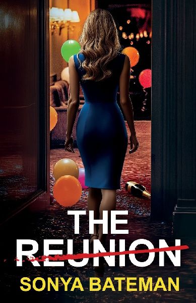 The Reunion: A heartstopping psychological thriller packed with twists