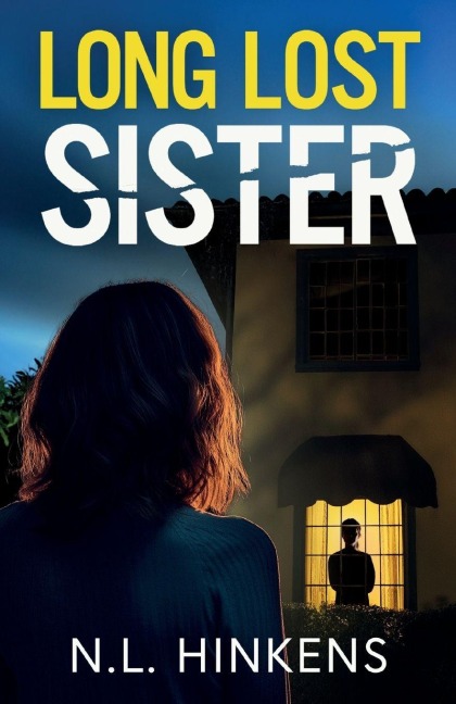 Long-Lost Sister: An unputdownable psychological thriller with a breathtaking twist