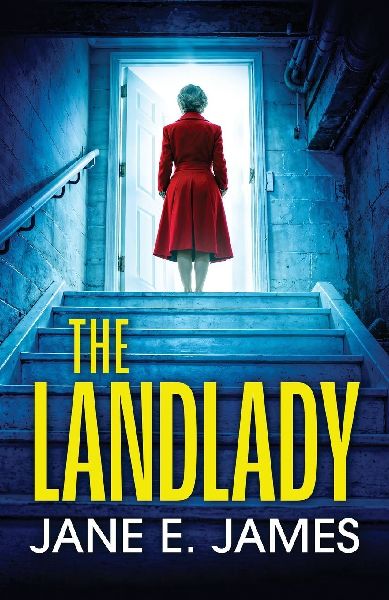 THE LANDLADY: a totally addictive psychological thriller with a shocking final twist