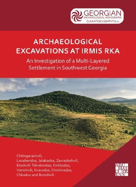Archaeological Excavations at Irmis Rka: An Investigation of a Multi-Layered Settlement in Southwest Georgia: Results from the 2020 Season: Early Bronze Age to Medieval Occupations
