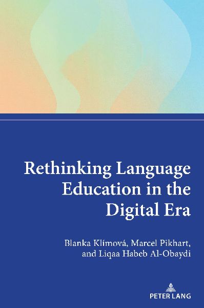 Rethinking Language Education in the Digital Era