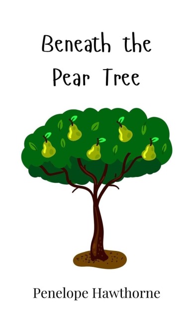 Beneath the Pear Tree
