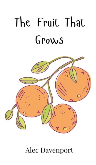 The Fruit That Grows