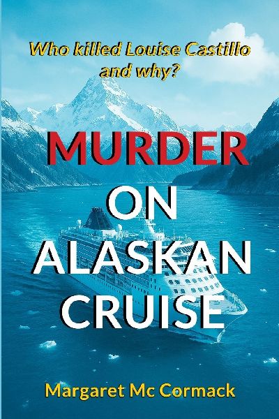 Murder on Alaskan Cruise: Who killed Louise Castillo and why?