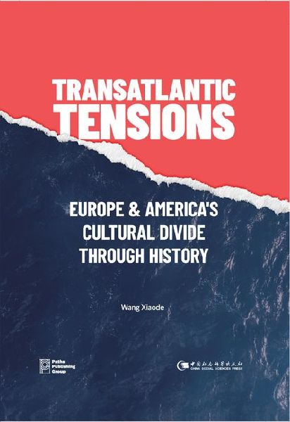 Transatlantic Tensions: Europe and Americas Cultural Divide Through History