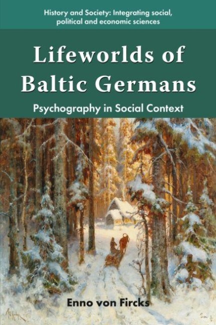 Lifeworlds of Baltic Germans: Psychography in Social Context