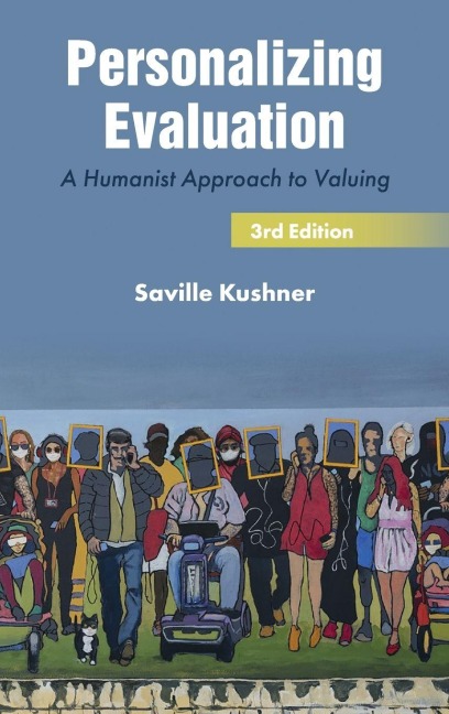 Personalizing Evaluation: A Humanist Approach to Valuing