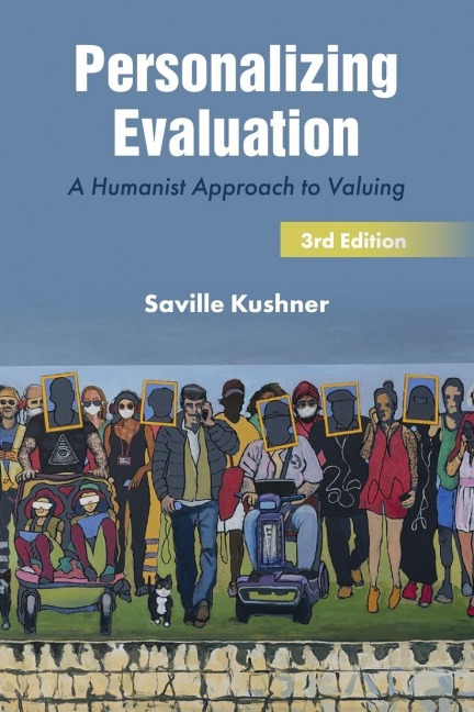 Personalizing Evaluation: A Humanist Approach to Valuing