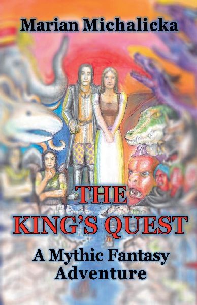 The Kings Quest: A Mythic Fantasy Adventure