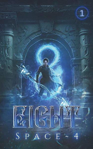 EIGHT: A Young Adult Fantasy Isekai Light Novel