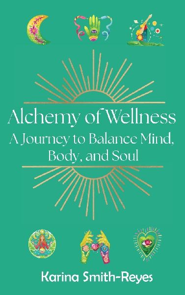 Alchemy of Wellness: A Journey to Balance Mind, Body, and Soul