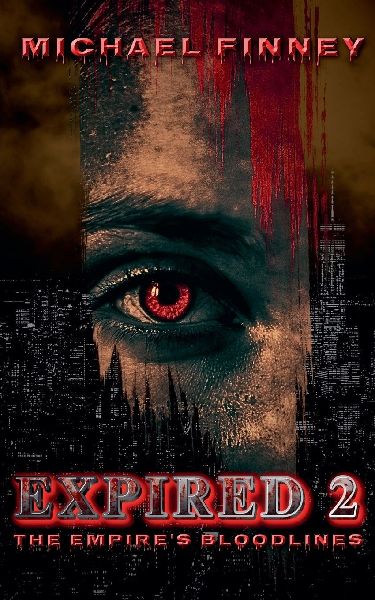 EXPIRED 2: The Empires Bloodlines