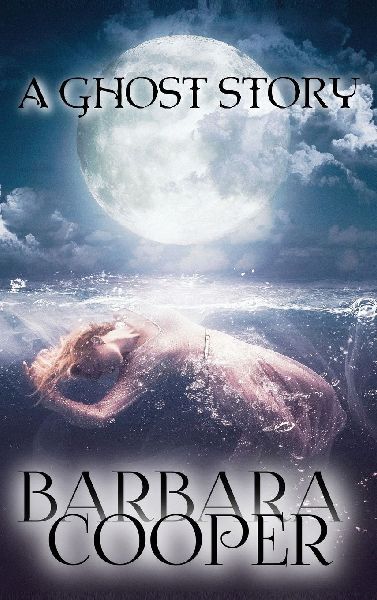 GHOST STORY: A Novella