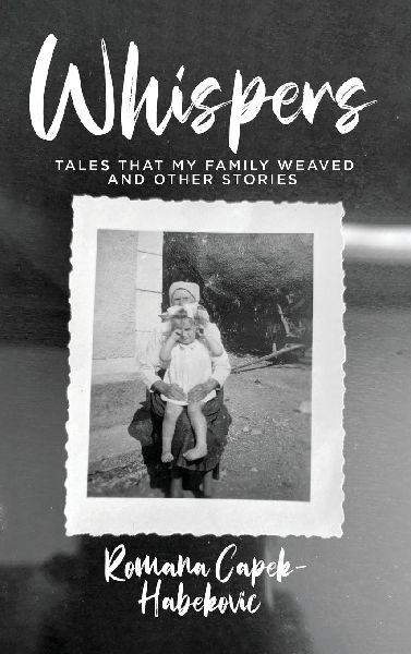 WHISPERS: Tales That My Family Weaved and Other Stories