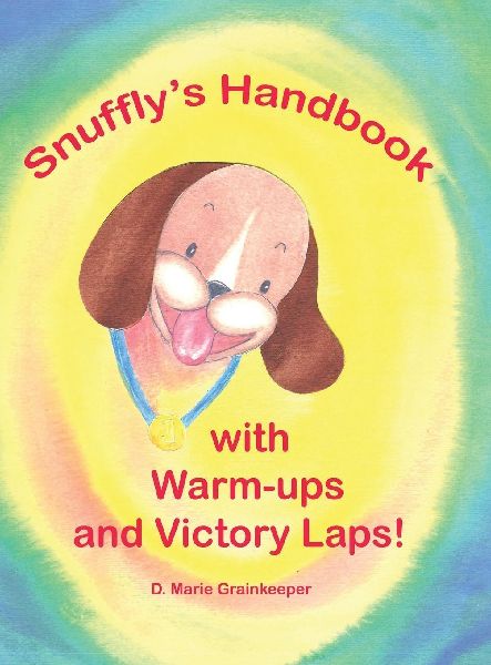 Snufflys Handbook with Warm-ips and Victory Laps!
