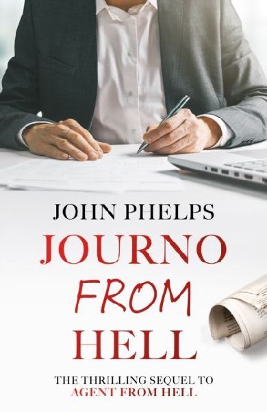 Journo From Hell: Sequel to Agent From Hell