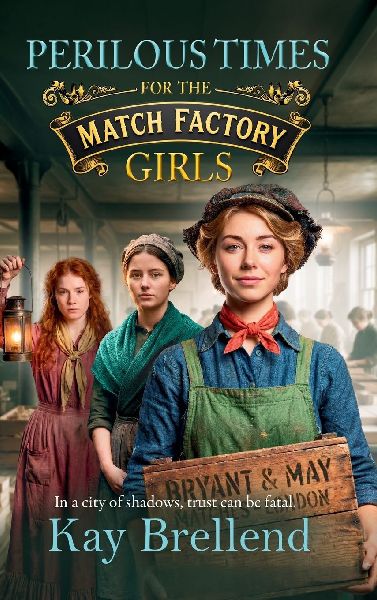 Perilous Times for the Match Factory Girls