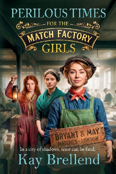 Perilous Times for the Match Factory Girls