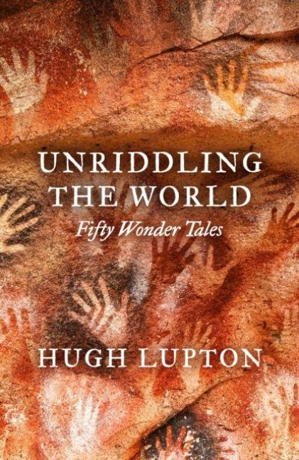 Unriddling the World: Fifty Wonder Tales