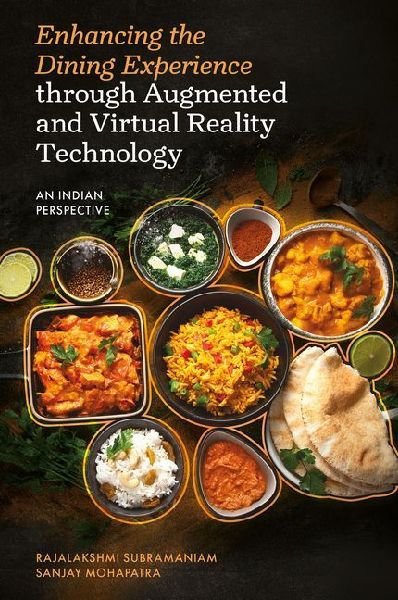 Enhancing the Dining Experience Through Augmented and Virtual Reality Technology: An Indian Perspective