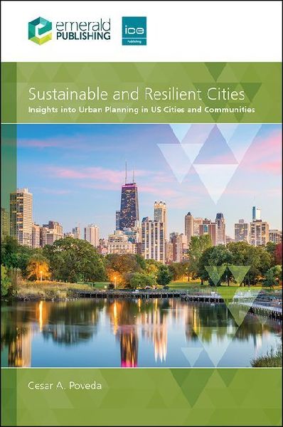 Sustainable and Resilient Cities: Insights Into Urban Planning in Us Cities and Communities