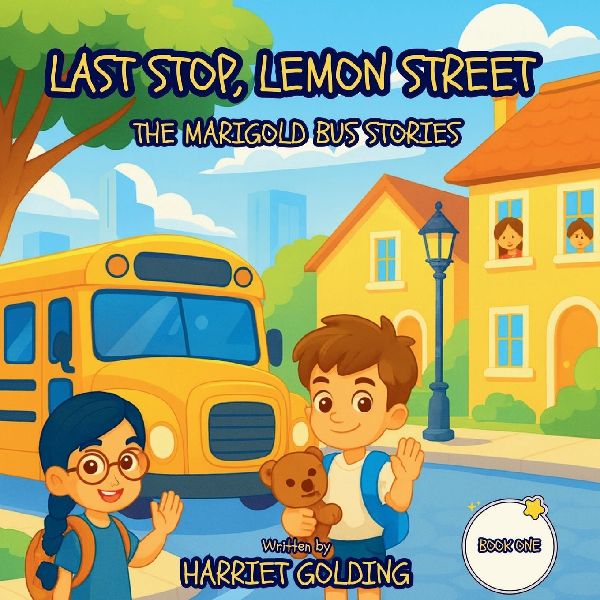 Last Stop, Lemon Street: The Marigold Bus Stories Book One