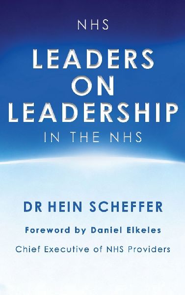 NHS Leaders on Leadership in the NHS