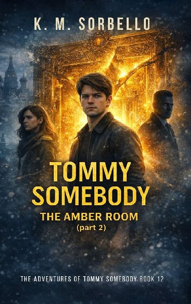 Tommy Somebody: The Amber Room (Part 2)
