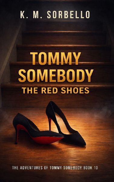 Tommy Somebody: The Red Shoes