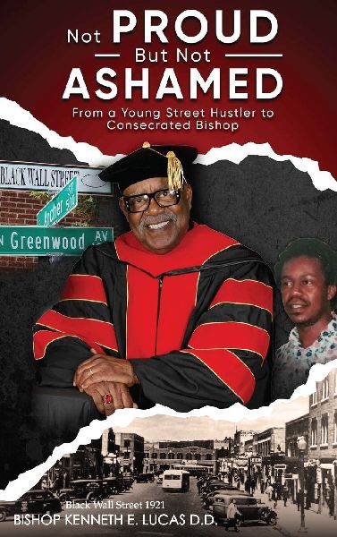 Not Proud But Not Ashamed: From A Young Street Hustler To Consecrated Bishop